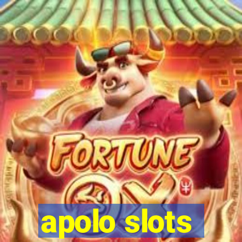 apolo slots